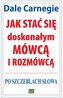 Jak stać się doskonałym mówcą i rozmówcą