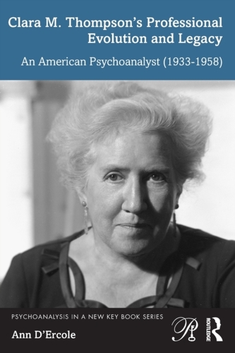 Clara M. Thompson's Professional Evolution and Legacy