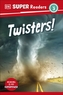 DK Super Readers Level 3 Twisters!