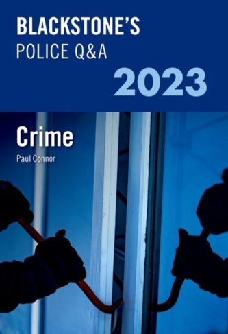 Blackstone's Police Q&A Volume 1: Crime 2023