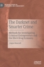 The Darknet and Smarter Crime