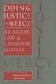 Doing Justice to Mercy