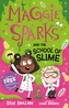 Maggie Sparks and the School of Slime