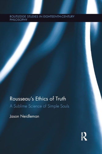 Rousseau's Ethics of Truth