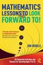 Mathematics Lessons to Look Forward To!
