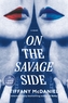 On the Savage Side