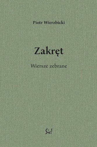Zakręt Wiersze zebrane