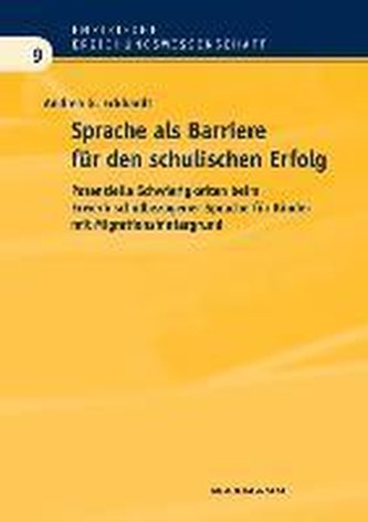 Sprache als Barriere für den schulischen Erfolg
