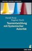 Teamentwicklung mit Systemischer Autorität