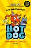 ¡Las Aventuras de Hotdog: ¡Bienvenidos a la Fiesta! / Party Time