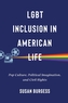 LGBT Inclusion in American Life