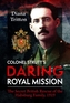 Colonel Strutt's Daring Royal Mission