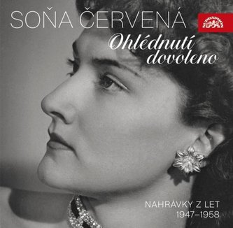 Ohlédnutí dovoleno (Nahrávky z let 1947-1958) - CD Ohlédnutí dovoleno (Nahrávky z let 1947-1958) - CD