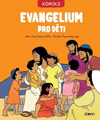 Evangelium pro děti - komiks Evangelium pro děti - komiks