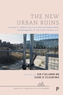 The New Urban Ruins