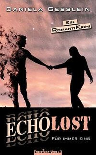 ECHOLOST - Für immer eins