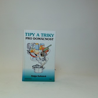 Tipy a triky pro domácnost