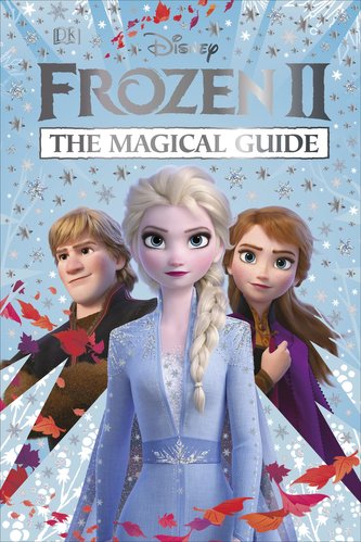 Disney Frozen 2 the Magical Guide: Julia March