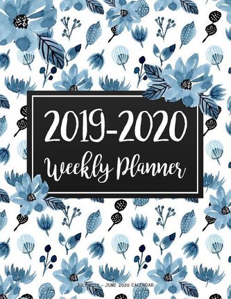 July 2019 - June 2020 Calendar: Two Year Daily Weekly Monthly Calendar Planner For To Do List Academic Schedule Agenda Logbook O