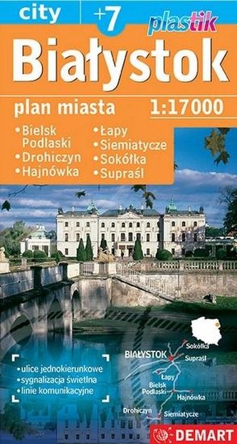 Plan miasta Białystok +7 1:17 000 w.2023 Plan miasta Białystok +7 1:17 000 w.2023