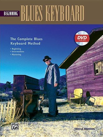 Complete Blues Keyboard Method: Beginning Blues Keyboard, Book & DVD