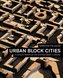 Urban Block Cities
