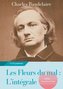 Les Fleurs du mal : L'intégrale