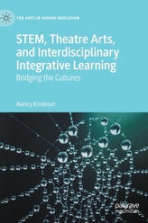 STEM, Theatre Arts, and Interdisciplinary Integrative Learning