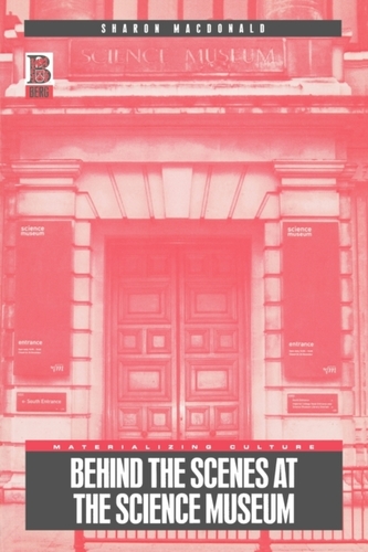 Behind the Scenes at the Science Museum