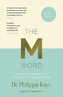 The M Word