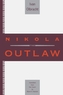 Nikola the Outlaw