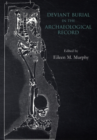 Deviant Burial in the Archaeological Record