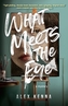 What Meets The Eye