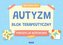 Autyzm Blok terapeutyczny Percepcja wzrokowa cz.1