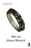 Wer ist dieser Mensch