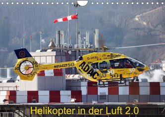 Helikopter in der Luft 2.0 (Wandkalender 2023 DIN A4 quer)