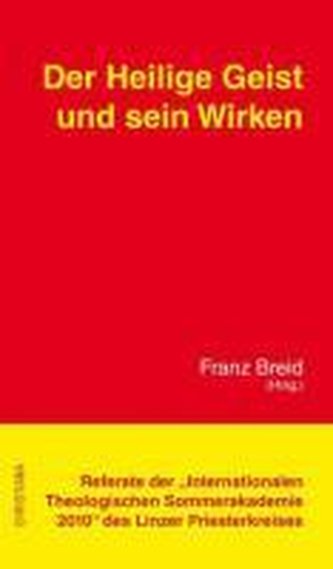 Der Heilige Geist und sein Wirken