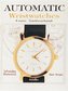 Automatic Wristwatches from Switzerland: Watches that Wind Themselves