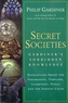 Secret Societies: Gardiner's Forbidden Knowledge