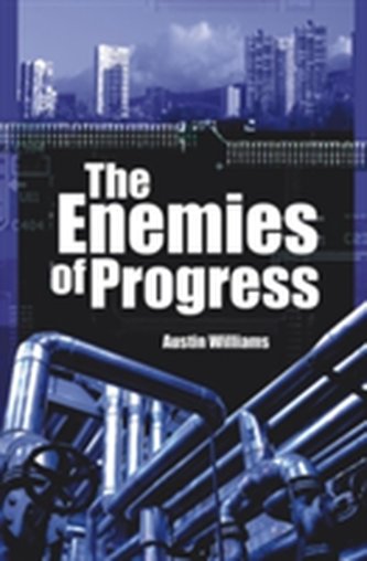 Enemies of Progress