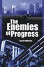 Enemies of Progress