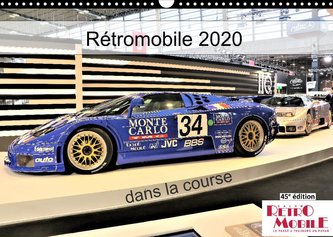 Rétromobile 2020 dans la course (Calendrier mural 2023 DIN A3 horizontal)