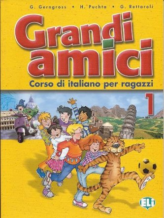 Grandi amici - 1 Libro dello studente
