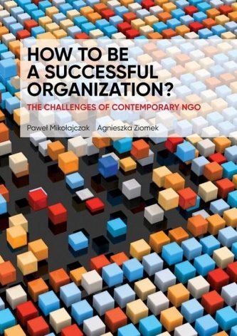 How to be a successful organization How to be a successful organization