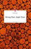Wrong Place, Right Time. Life is a Story - story.one