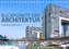 Blickpunkte der Architektur (Tischkalender 2023 DIN A5 quer)