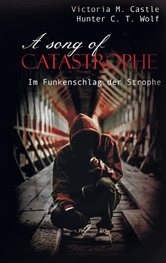 A song of Catastrophe