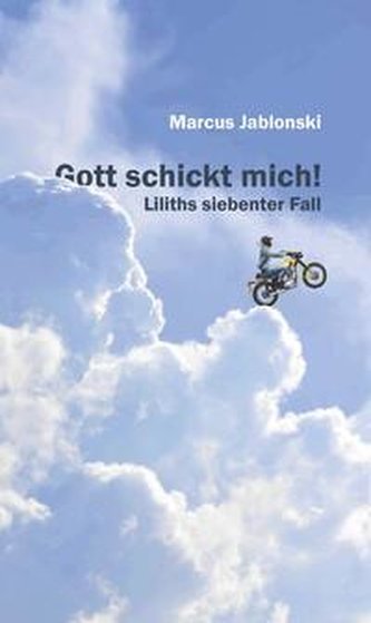 Gott schickt mich!