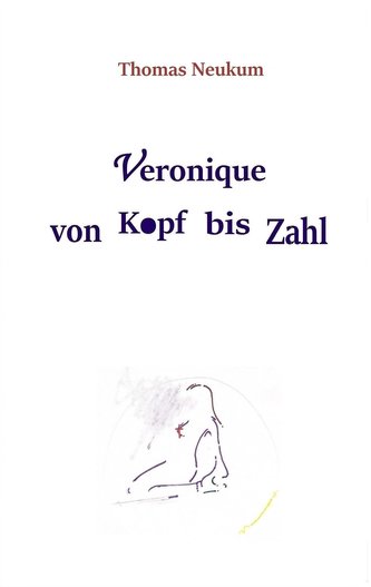 Veronique von Kopf bis Zahl