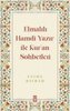 Elmalili Hamdi Yazir ile Kuran Sohbetleri